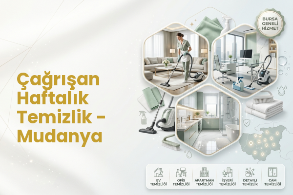 Çağrışan Haftalık Temizlik - Mudanya