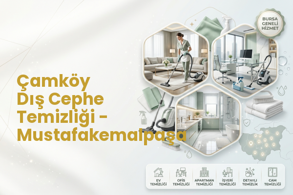 Çamköy Dış Cephe Temizliği - Mustafakemalpaşa