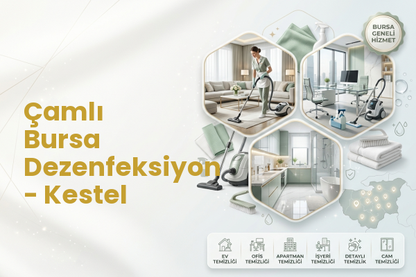 Çamlı Bursa Dezenfeksiyon - Kestel
