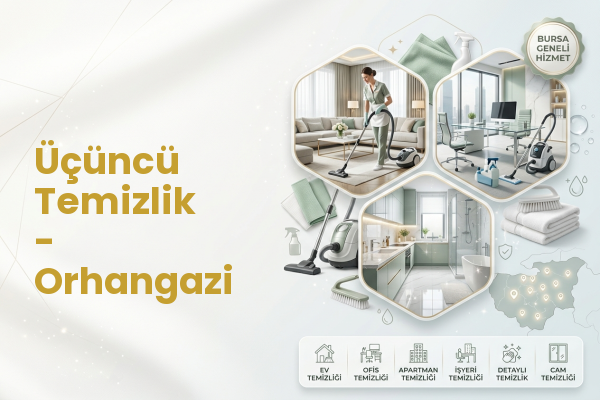 Üçüncü Temizlik - Orhangazi