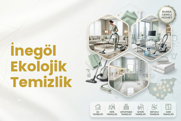 İnegöl Ekolojik Temizlik