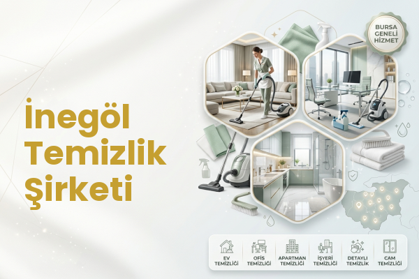 İnegöl Temizlik Şirketi