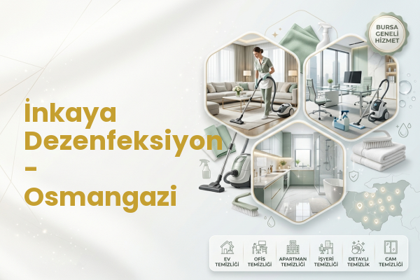 İnkaya Dezenfeksiyon - Osmangazi