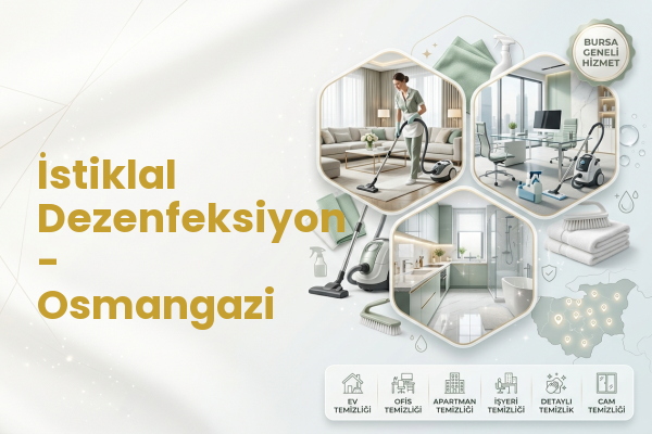 İstiklal Dezenfeksiyon - Osmangazi