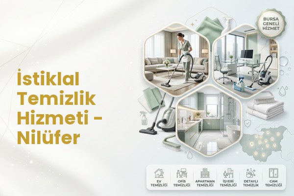 İstiklal Temizlik Hizmeti - Nilüfer