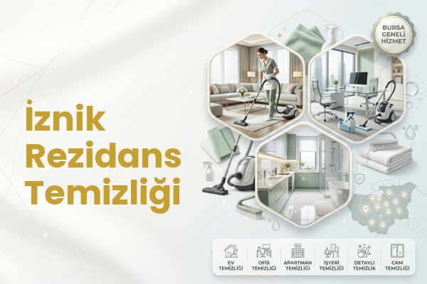 İznik Rezidans Temizliği