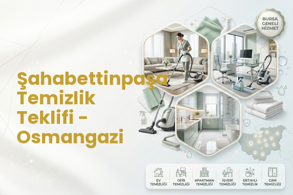 Şahabettinpaşa Temizlik Teklifi - Osmangazi