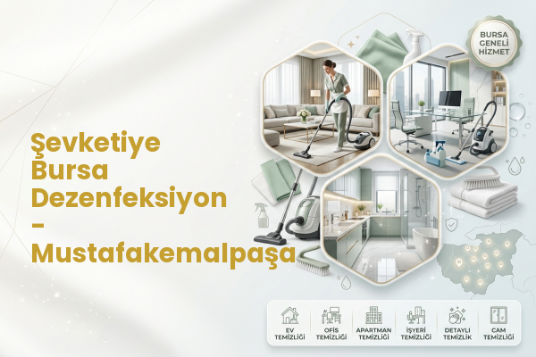 Şevketiye Bursa Dezenfeksiyon - Mustafakemalpaşa
