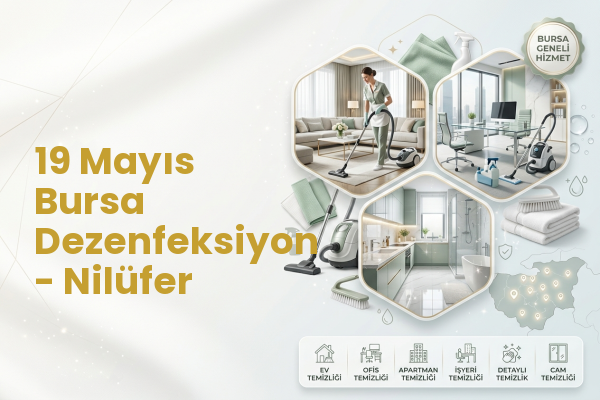19 Mayıs Bursa Dezenfeksiyon - Nilüfer