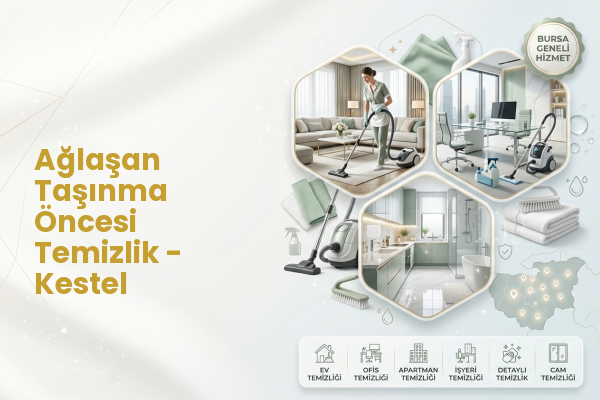 Ağlaşan Taşınma Öncesi Temizlik - Kestel