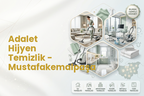 Adalet Hijyen Temizlik - Mustafakemalpaşa
