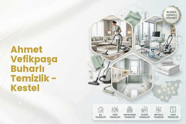 Ahmet Vefikpaşa Buharlı Temizlik - Kestel