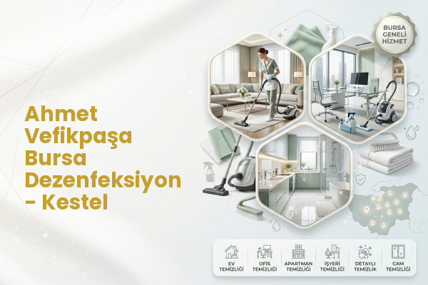 Ahmet Vefikpaşa Bursa Dezenfeksiyon - Kestel