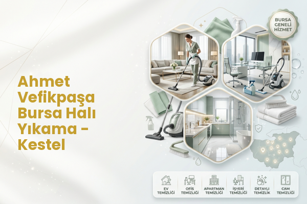 Ahmet Vefikpaşa Bursa Halı Yıkama - Kestel