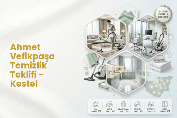 Ahmet Vefikpaşa Temizlik Teklifi - Kestel
