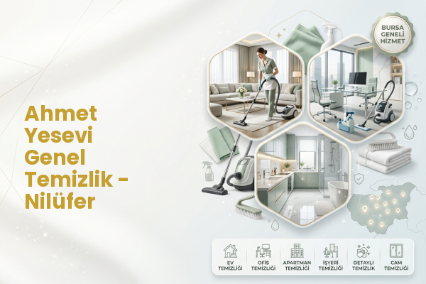 Ahmet Yesevi Genel Temizlik - Nilüfer
