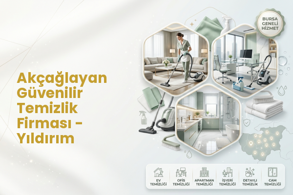 Akçağlayan Güvenilir Temizlik Firması - Yıldırım