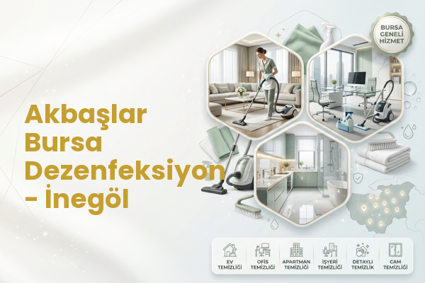 Akbaşlar Bursa Dezenfeksiyon - İnegöl