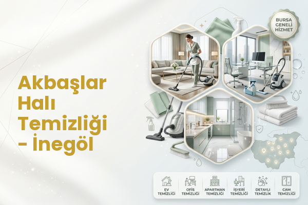 Akbaşlar Halı Temizliği - İnegöl