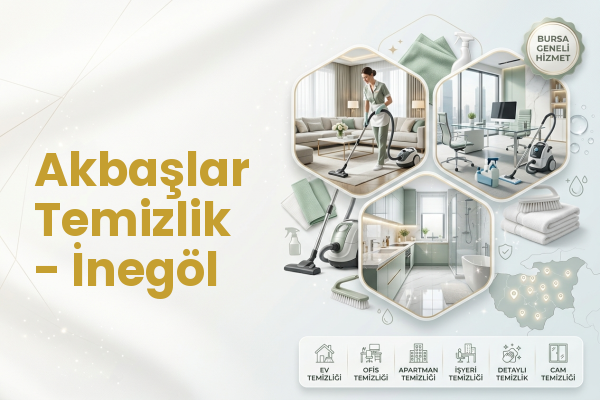 Akbaşlar Temizlik - İnegöl