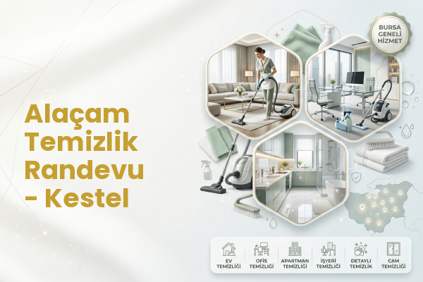 Alaçam Temizlik Randevu - Kestel