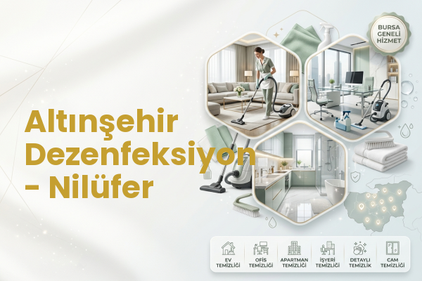 Altınşehir Dezenfeksiyon - Nilüfer