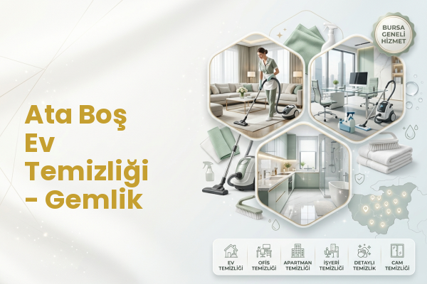 Ata Boş Ev Temizliği - Gemlik