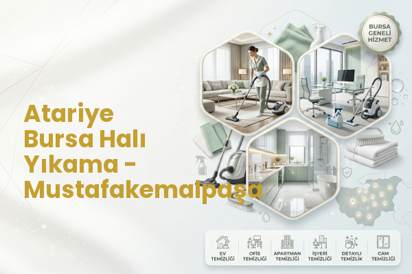 Atariye Bursa Halı Yıkama - Mustafakemalpaşa