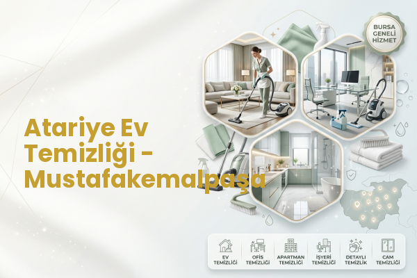 Atariye Ev Temizliği - Mustafakemalpaşa