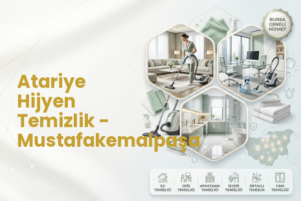 Atariye Hijyen Temizlik - Mustafakemalpaşa