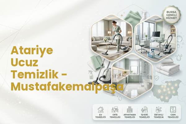 Atariye Ucuz Temizlik - Mustafakemalpaşa