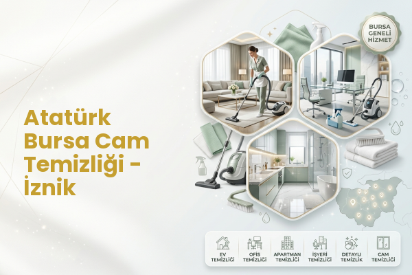 Atatürk Bursa Cam Temizliği - İznik