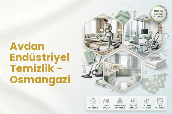 Avdan Endüstriyel Temizlik - Osmangazi