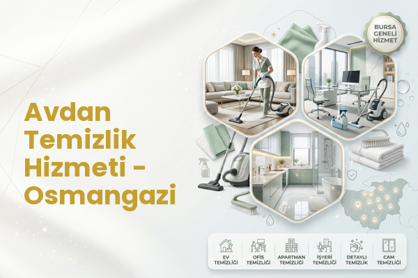 Avdan Temizlik Hizmeti - Osmangazi