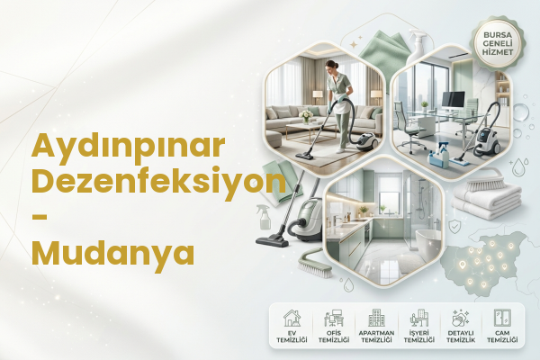 Aydınpınar Dezenfeksiyon - Mudanya