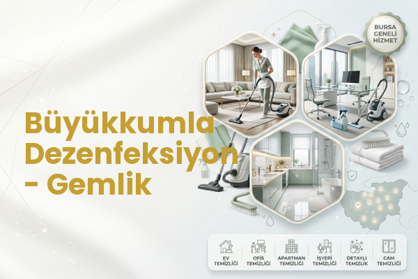Büyükkumla Dezenfeksiyon - Gemlik