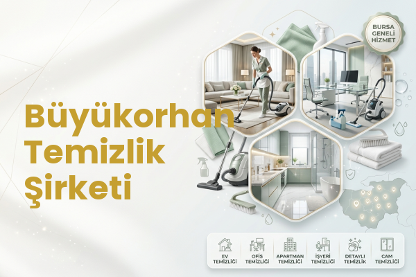 Büyükorhan Temizlik Şirketi