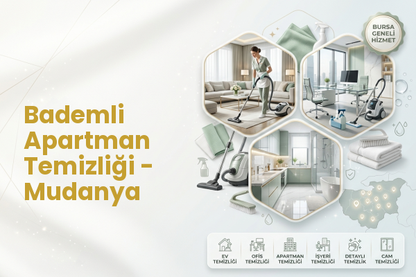 Bademli Apartman Temizliği - Mudanya