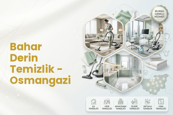 Bahar Derin Temizlik - Osmangazi