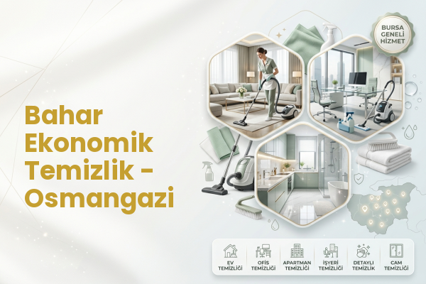 Bahar Ekonomik Temizlik - Osmangazi