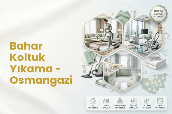 Bahar Koltuk Yıkama - Osmangazi