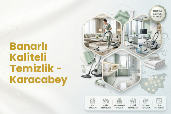 Banarlı Kaliteli Temizlik - Karacabey
