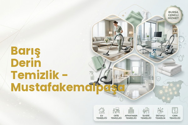 Barış Derin Temizlik - Mustafakemalpaşa