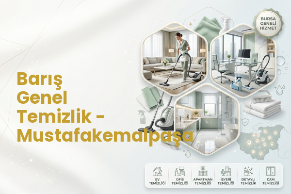 Barış Genel Temizlik - Mustafakemalpaşa