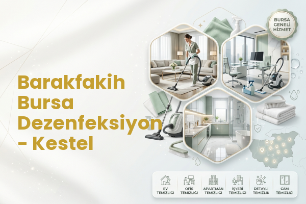 Barakfakih Bursa Dezenfeksiyon - Kestel