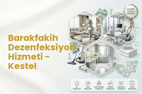 Barakfakih Dezenfeksiyon Hizmeti - Kestel