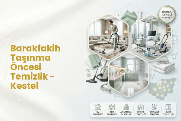 Barakfakih Taşınma Öncesi Temizlik - Kestel