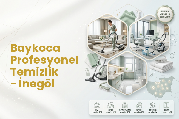 Baykoca Profesyonel Temizlik - İnegöl