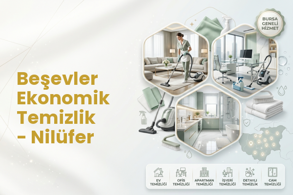 Beşevler Ekonomik Temizlik - Nilüfer