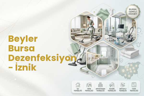Beyler Bursa Dezenfeksiyon - İznik
